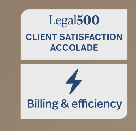 Legal 500 Client Satisfaction Accolade - Billing & efficiency